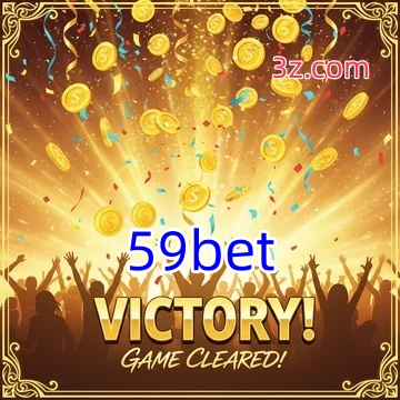59bet: Seu Cassino Premiado com Pagamentos Rápidos
